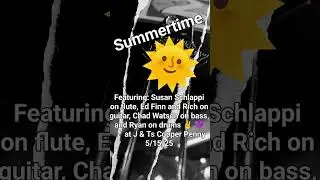 Shea Conklin - Summertime (audio) live at J&T's Copper Penny Jam