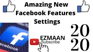Amazing New Facebook Features Settings 2020 in Urdu - Facebook Tricks