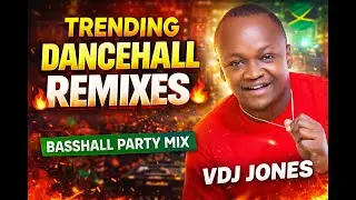 DANCEHALL РЕМИКСЫ | VDJ JONES Basshall Movement