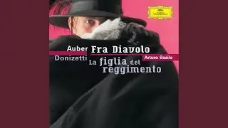 Auber: Fra Diavolo / Act 1: Finale I: 