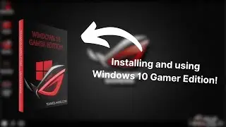 Installing Windows 10 Gamer Edition! Modified version of Windows 10! Newbix Tech