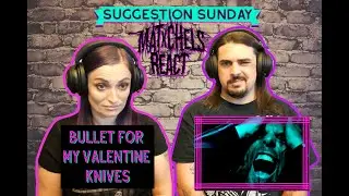 SUGGESTION SUNDAY!! Bullet For My Valentine - Knives (React/Review)