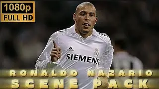 Ronaldo nazario scene pack [ R9 RARE FREE CLIPS ]  [1080P 60FPS HIGH QUALITY]