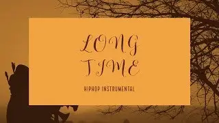 LONG TIME