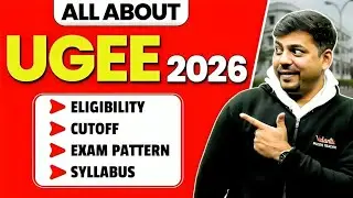 All About UGEE 2026 - Eligibility, Syllabus, Exam Pattern, Cutoff | Harsh Sir