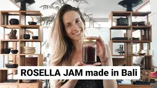 How to make ROSELLA JAM - full guide