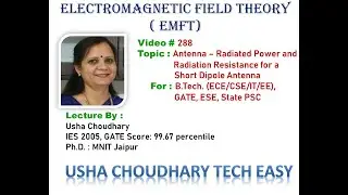 Video # 288 - Antenna - Total Radiated Power and Radiation Resistance for a Short Dipole Antenna