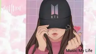 Fake Love ( BTS) || Music My Life ||