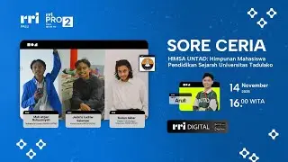 SORE CERIA : HIMSA UNTAD - HIMPUNAN MAHASISWA PENDIDIKAN SEJARAH UNIVERSITAS TADULAKO
