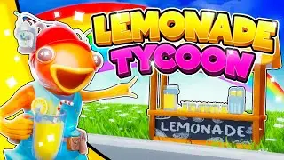 GUIDE LEMONADE TYCOON - FORTNITE MAP