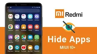 Hide Apps in Xiaomi Redmi/Mi Phones [MIUI 10, 11+]