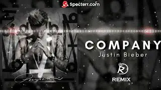 Justin Bieber - Company (DARK TECHNO) [RIIXUS REMIX]
