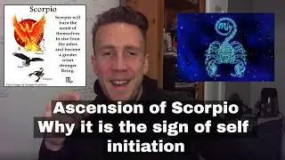 Why Scorpio is the ascension sign linked to self-initiation in the occult