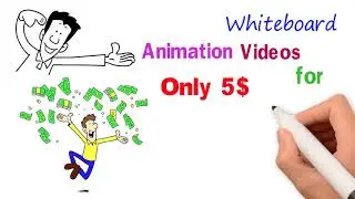 I will create an amazing whiteboard animation video for just $5