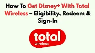 Как получить Disney+ с Total Wireless: право на участие, погашение и вход
