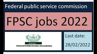 FPSC jobs 2022|Federal public service commission jobs 2022