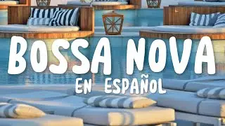 BOSSA NOVA Covers en Español - Nico Vallorani DJ