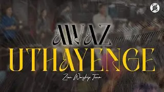 Awaz uthayenge -आवाज़ उठायेंगे | Hindi Worship Song | ZGWC Worship Team