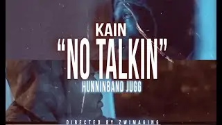 Kain Ft. HunnidBand Jugg | No Talkin' | AZWImagingProduction