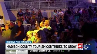 Madison County generated over 2.4 billion dollars in tourism last year