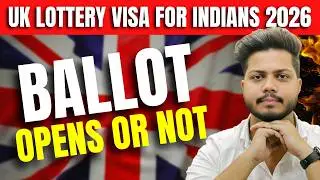 🇬🇧 UK Lottery Visa Feb 2026 Latest Update | Ballot Dates Not Announced Yet