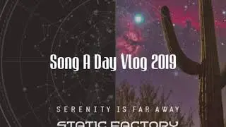 Originals Sundays- Blow the Lid (Static Factory) - Song a Day Vlog 2019 Day 272