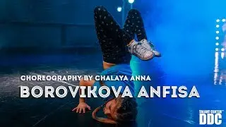 BOROVIKOVA ANFISA choreography by ANNA CHALAYA | Talent Center DDC