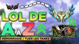 LOL DE A à Z - GUIDE HEMORRAGIE / ANTIHEAL