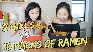 2 Girls VS 10 Packs of Ramen