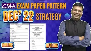 CMA Exam Pattern and Strategy for Dec 2022 | Strategy for Offline Exam | Important Updates