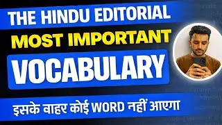Most Important Vocabulary | Vocabulary of The Hindu Editorial by Kushal soni