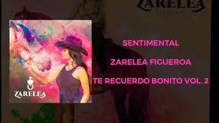 SENTIMENTAL - ZARELEA FIGUEROA