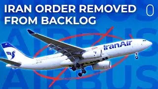 Finally: Airbus Officially Removes Iran Air's Order From Books