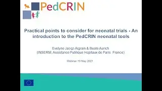 PedCRIN webinar - An introduction to the PedCRIN neonatal tools