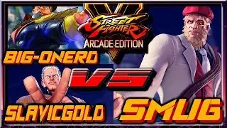 SFV AE ☆  Smug vs Big OneRD, SlavicGold  Street fighter V Arcade edition