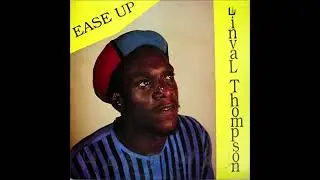 Linval Thompson ~ Ease Up (1983)