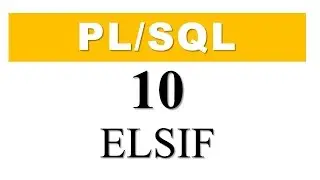 PL/SQL tutorial 10: PL/SQL IF THEN ELSIF Statement in Oracle Database by Manish Sharma