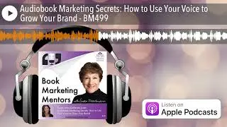 Audiobook Marketing Secrets: How to Use Your Voice to Grow Your Brand - BM499