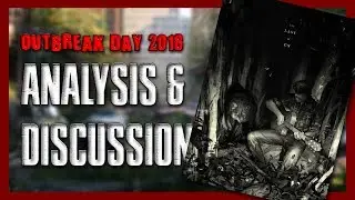 The Last of Us Outbreak Day 2018 &ndash; Analysis & discussion
