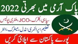 Pak Army Soldier Jobs 2022|Pak Army New Jobs 2022|Pak Army Jobs 2022.