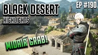 Insane PVP - Black Desert Highlights and Funny Moments #190 (PVP, PEN, etc)