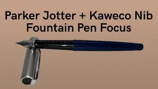 Parker Jotter и перо Kaweco - Обзор перьевых ручек