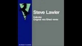 Steve Lawler - Kalimba (Shed Turtle Shield Mix)