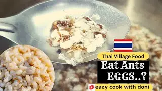 How to Eat Red Ants Eggs-Thai Village Food-Thai Food- දීමීබීත්තර කමූ -Eazy cook with doni