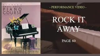 Alfred's Basic Adult Piano Course Lesson Book Level 1 | Pg60 Rock It Away | Performance