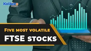 5 most volatile FTSE stocks you may put on your watchlist