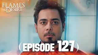 Flames Of Desire (Hayat Şarkısı) | Episode 127 | English Subtitles - Turkish Drama Series