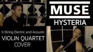 Muse - Hysteria Electric Violin Quartet Cover | David Fertello