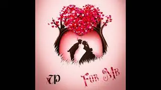 TP FReall _ For Me(prod by @BafawBoii )