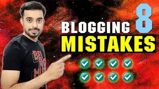 Blogging Mistakes - Blogging for Beginners | Blogging Course for Beginners